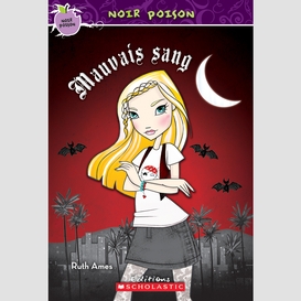 Noir poison : n° 8 - mauvais sang