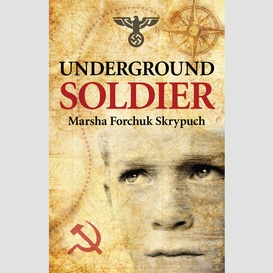 Underground soldier