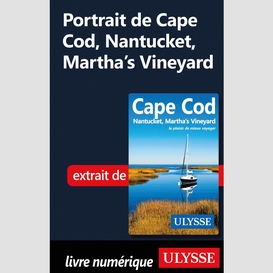 Portrait de cape cod, nantucket, martha's vineyard