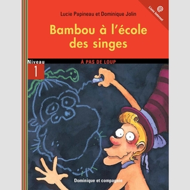 Bambou à l'école des singes