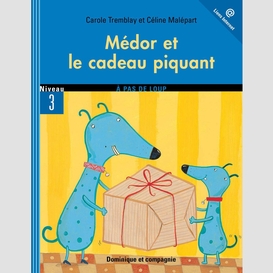 Médor et le cadeau piquant