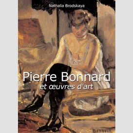 Pierre bonnard et œuvres d'art