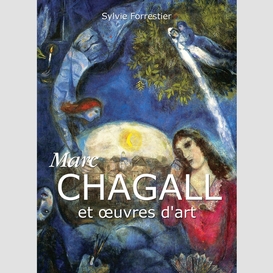Marc chagall et œuvres d'art