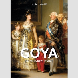 Goya et œuvres d'art