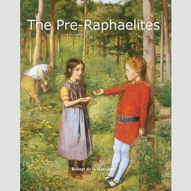 The pre-raphaelites