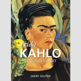 Frida kahlo et œuvres d'art