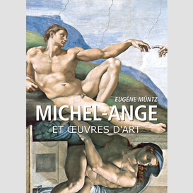 Michel-ange et œuvres d'art