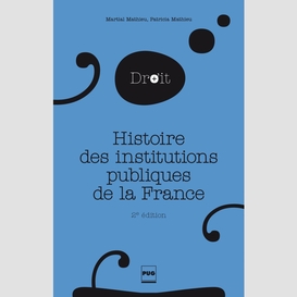 Histoire des institutions publiques de la france
