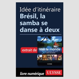 Idée d'itinéraire - brésil, la samba se danse à deux