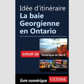 Idée d'itinéraire - la baie georgienne en ontario