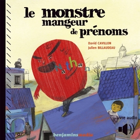 Le monstre mangeur de prénoms