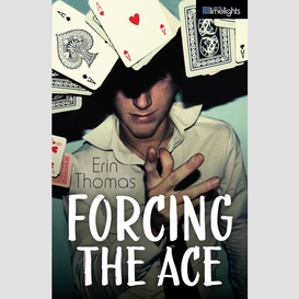 Forcing the ace