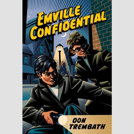Emville confidential