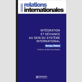 Integration et déviance au sein du système international