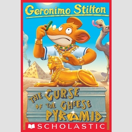 The curse of the cheese pyramid (geronimo stilton #2)