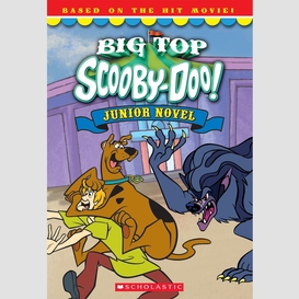 Scooby-doo: big-top scooby junior novel ebk