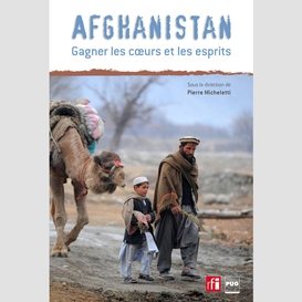 Afghanistan, gagner les cœurs et les esprits