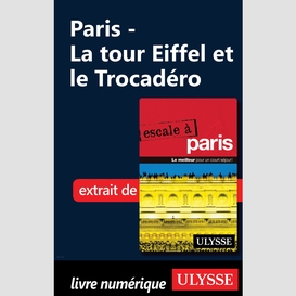 Paris - la tour eiffel et le trocadéro