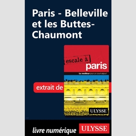 Paris - belleville et les buttes-chaumont