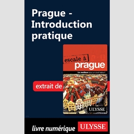 Prague - introduction pratique