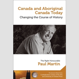 Canada and aboriginal canada today - le canada et le canada autochtone aujourd'hui