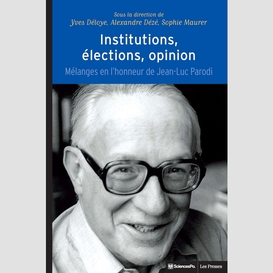 Institutions, élections, opinion