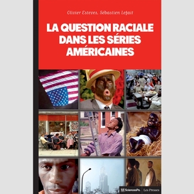 La question raciale dans les séries américaines