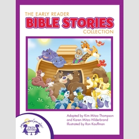 The early reader bible stories collection