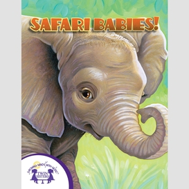 Know-it-alls! safari babies