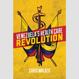 Venezuela's health care revolution