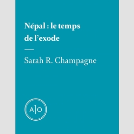 Népal: le temps de l'exode