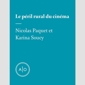 Le péril rural du cinéma