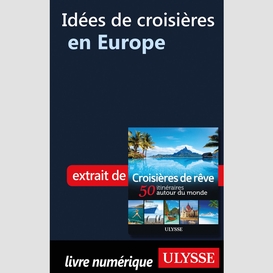 Idées de croisières en europe