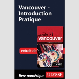 Vancouver - introduction pratique