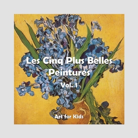 Les cinq plus belle peintures vol 1