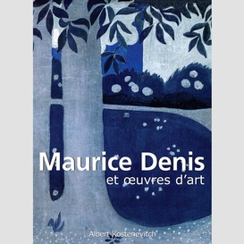 Maurice denis et œuvres d'art