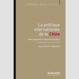 La politique internationale de la chine - 2e édition