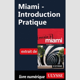 Miami - introduction pratique