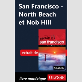 San francisco - north beach et nob hill