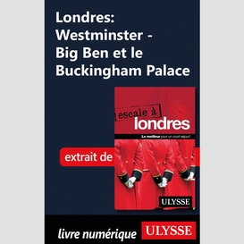 Londres: westminster - big ben et le buckingham palace