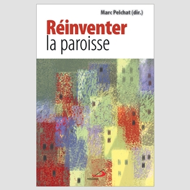 Réinventer la paroisse