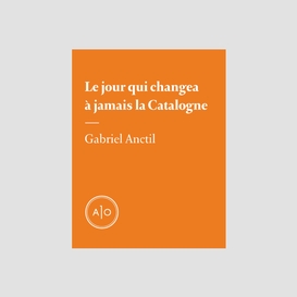 Le jour qui changea à jamais la catalogne