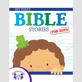 My first bible stories for boys