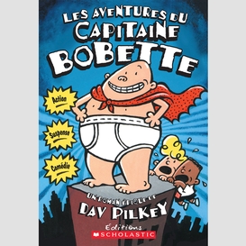 Les aventures du capitaine bobette (tome 1)