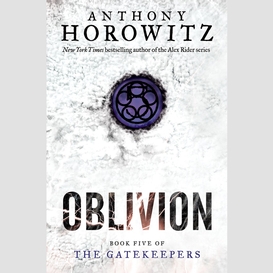 Oblivion (the gatekeepers #5)