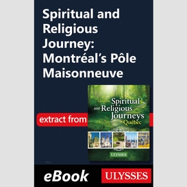 Spiritual and religious journey: montréal's pôle maisonneuve