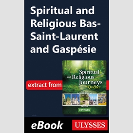 Spiritual and religious bas-saint-laurent and gaspésie