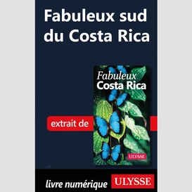 Fabuleux sud du costa rica