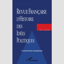 Revue francaise d'histoire des idées politiques - 43