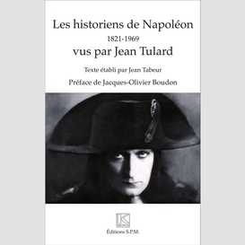 Les historiens de napoléon